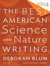 Imagen de portada para The Best American Science and Nature Writing 2014